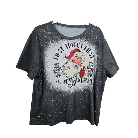 Womans Gray First Things First I'm The Realest Christmas Short Sleeve Top Sz 4XL - Picture 1 of 5
